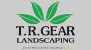 T R Gear Landscaping